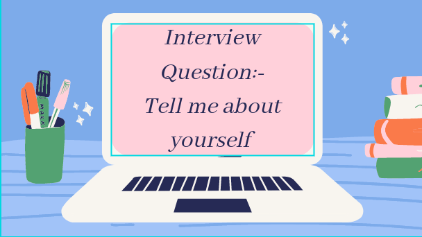 tell-me-about-yourself-for-fresher-interview-question-and-answer