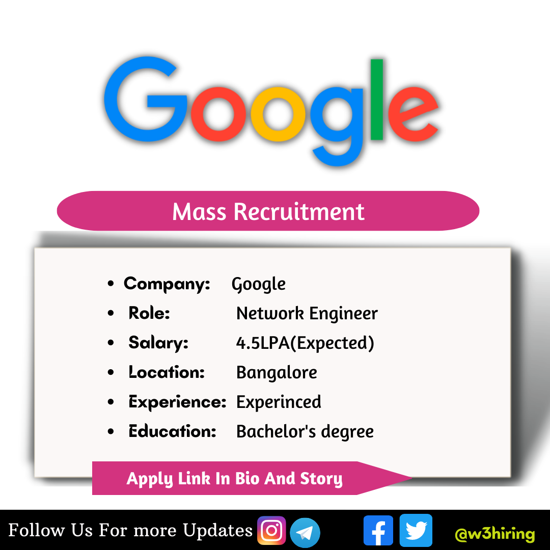 Google Mass Recruitment 2023Hiring Network Engineer Bachelor's