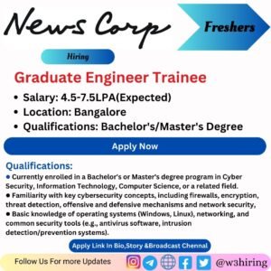 News Corp Recruitment 2024 Hiring Graduate Engineer Trainee