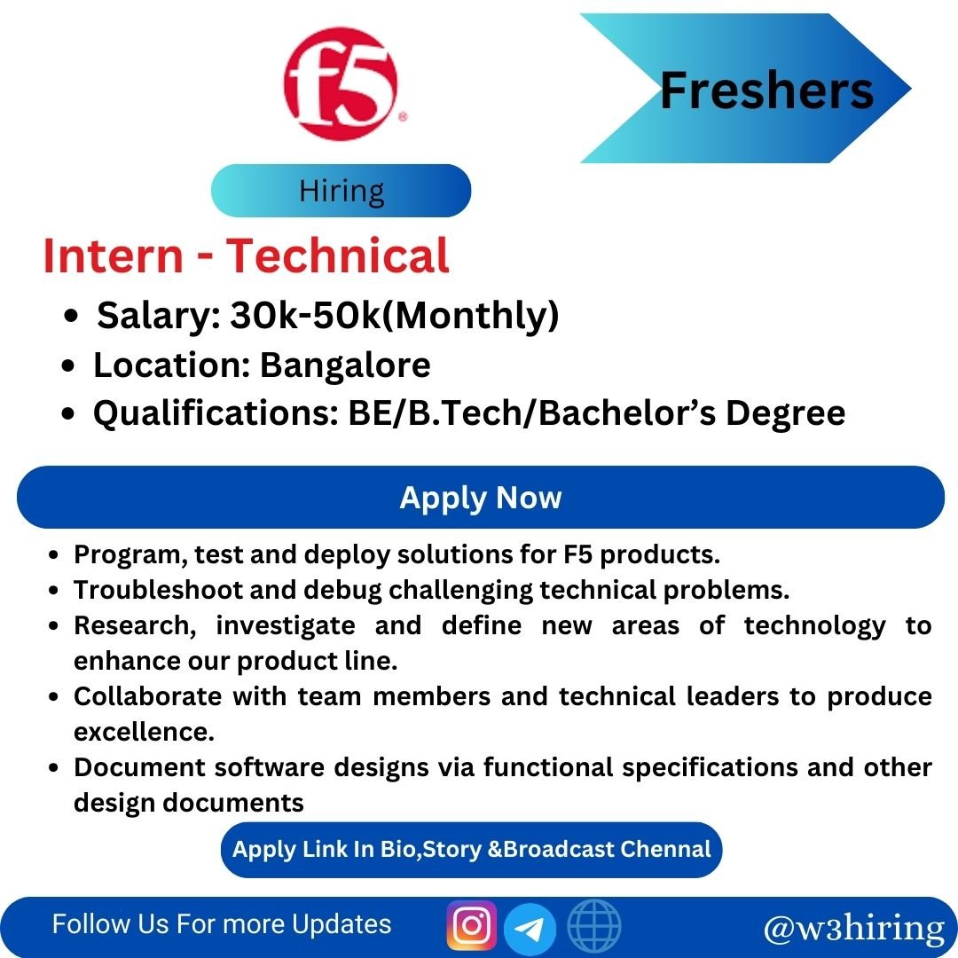 F5 Recruitment 2024 Hiring Intern - Technical